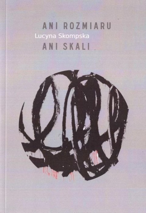 Ani rozmiaru ani skali Ani rozmiaru ani skali