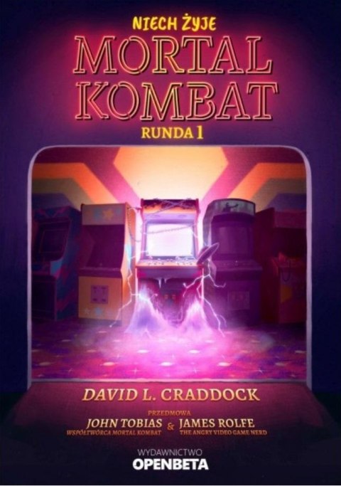 Niech żyje Mortal Kombat. Runda 1 Niech żyje Mortal Kombat. Runda 1