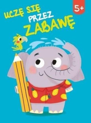 Uczę się przez zabawę 5+