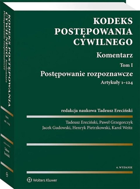 Kodeks postępowania cywilnego. Komentarz T.1 Kodeks postępowania cywilnego. Komentarz T.1