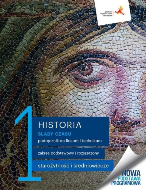 Historia LO 1 Ślady czasu podr. ZP+ZR Historia LO 1 Ślady czasu podr. ZP+ZR