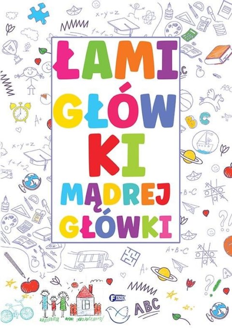 Łamigłówki mądrej główki Łamigłówki mądrej główki