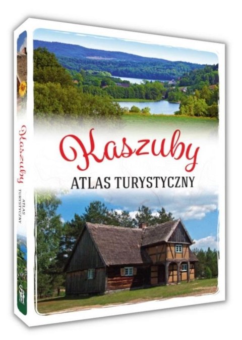 Kaszuby. Atlas turystyczny Kaszuby. Atlas turystyczny