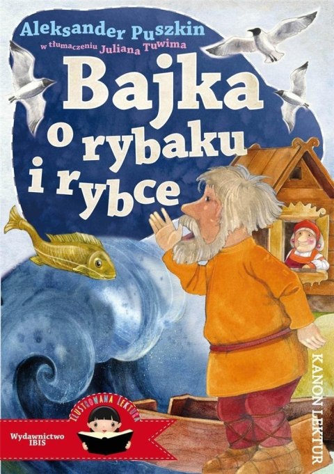 Bajka o rybaku i rybce Bajka o rybaku i rybce