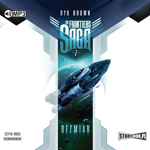 The Frontiers Saga T.7 Bezmiar audiobook The Frontiers Saga T.7 Bezmiar audiobook