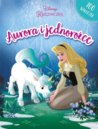 Disney Księżniczki. Aurora i jednorożce