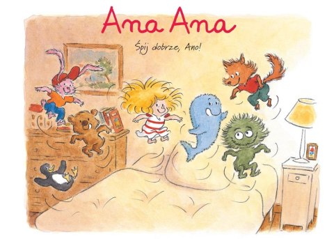 Ana Ana T.1 Śpij dobrze, Ano! Ana Ana T.1 Śpij dobrze, Ano!
