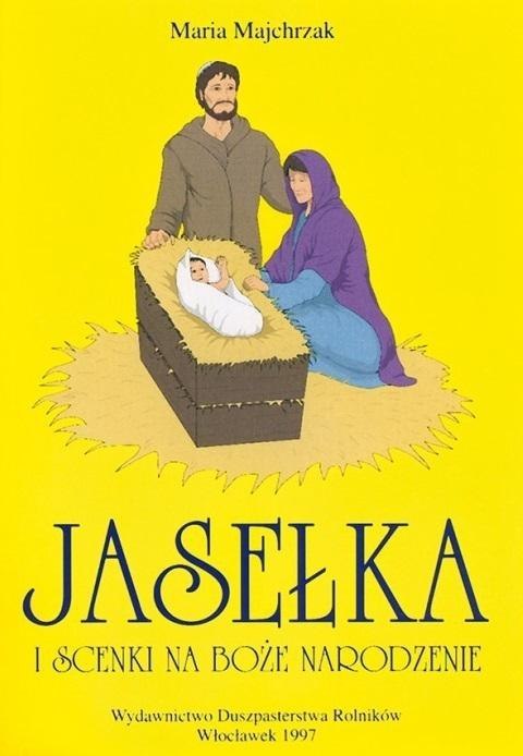 Jasełka i scenki na Boże Narodzenie T.2 Jasełka i scenki na Boże Narodzenie T.2