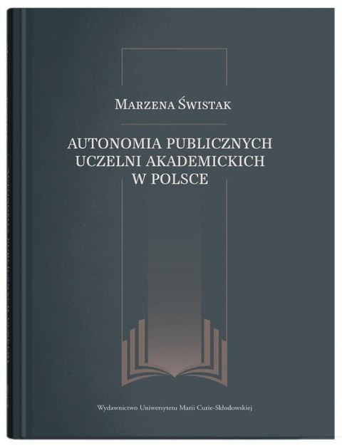 Autonomia publicznych uczelni akademickich... Autonomia publicznych uczelni akademickich...
