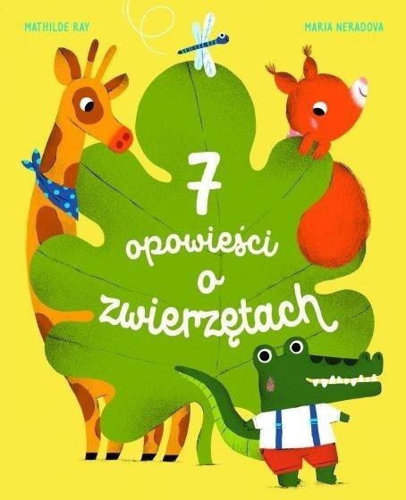 7 opowieści o zwierzętach 7 opowieści o zwierzętach
