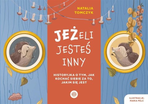 JEŻeli jesteś inny. Historyjka o tym, jak kochać.. JEŻeli jesteś inny. Historyjka o tym, jak kochać..