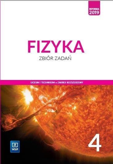 Fizyka LO 4 Zbiór zadań ZR w.2022 WSiP Fizyka LO 4 Zbiór zadań ZR w.2022 WSiP