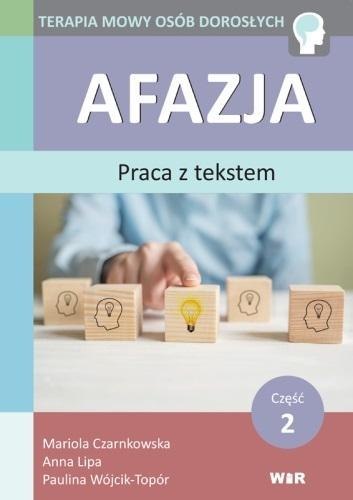 Afazja. Praca z tekstem cz.2 Afazja. Praca z tekstem cz.2