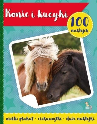 100 naklejek z plakatem. Konie i kucyki