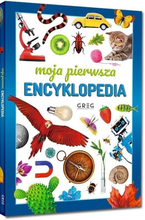 Moja pierwsza encyklopedia Moja pierwsza encyklopedia