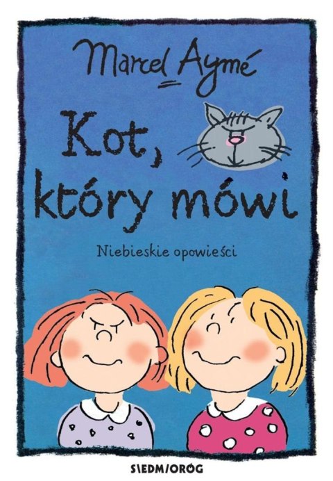 Kot, który mówi. Niebieskie opowieści Kot, który mówi. Niebieskie opowieści