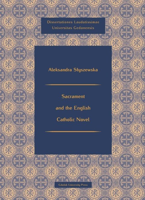 Sacrament and the English Catholic Novel