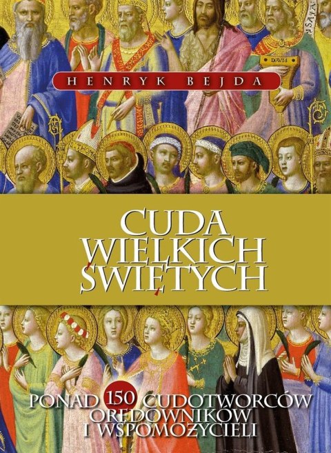 Cuda Wielkich Świętych Cuda Wielkich Świętych