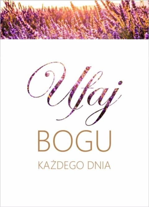 Karnet - Ufaj Bogu każdego dnia