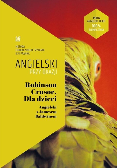 Robinson Crusoe. Angielski z Jamesem Baldwinem Robinson Crusoe. Angielski z Jamesem Baldwinem