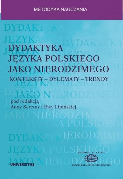Dydaktyka języka polskiego jako nierodzimego Dydaktyka języka polskiego jako nierodzimego