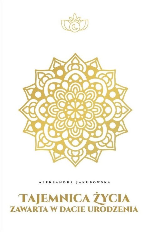 Tajemnica życia zawarta w dacie urodzenia