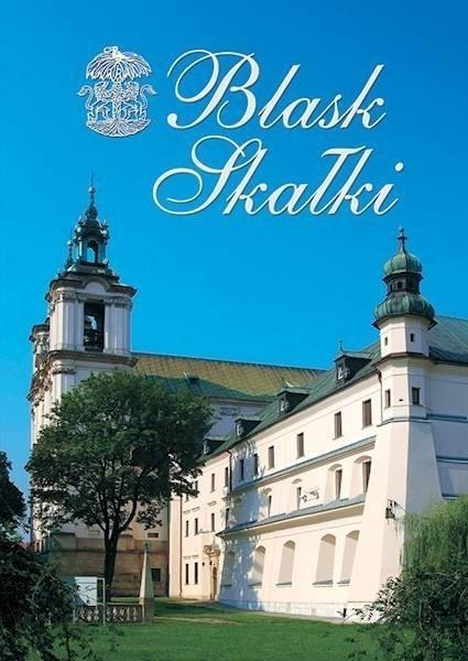 Blask Skałki. Kalendarium wydarzeń 2002-2008 Blask Skałki. Kalendarium wydarzeń 2002-2008