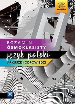 Egzamin ósmoklasisty. J.polski Arkusze 2021 WSiP Egzamin ósmoklasisty. J.polski Arkusze 2021 WSiP