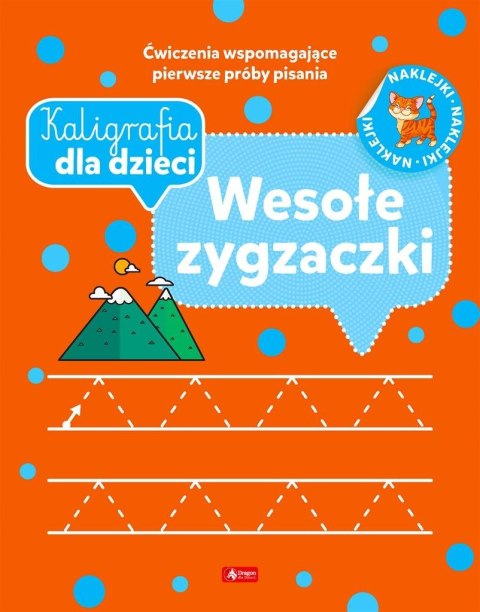 Kaligrafia dla dzieci. Wesołe zygzaczki Kaligrafia dla dzieci. Wesołe zygzaczki