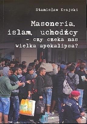 Masoneria, islam, uchodźcy.. Masoneria, islam, uchodźcy..