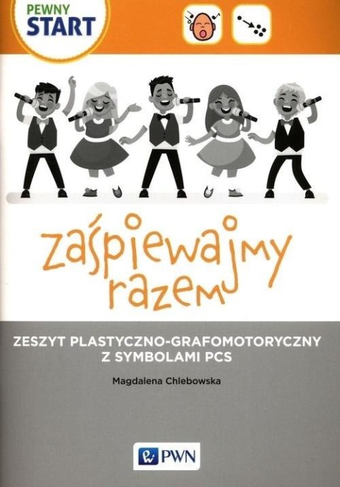 Pewny start. Zaśpiewajmy razem Pewny start. Zaśpiewajmy razem