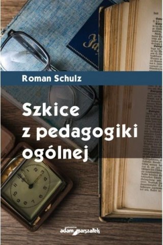 Szkice z pedagogiki ogólnej