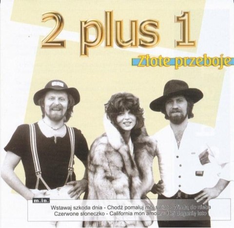2 plus 1 - Złote Przeboje 2 plus 1 - Złote Przeboje