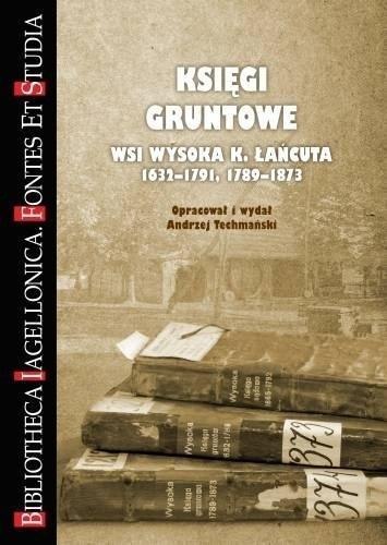 Księgi gruntowe wsi Wysoka K. Łańcuta... Księgi gruntowe wsi Wysoka K. Łańcuta...