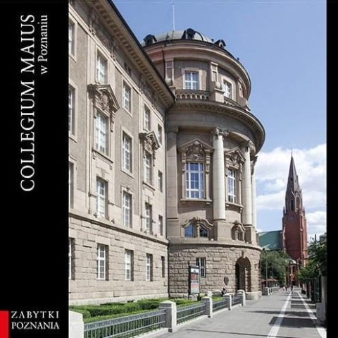 Collegium Maius w Poznaniu Collegium Maius w Poznaniu