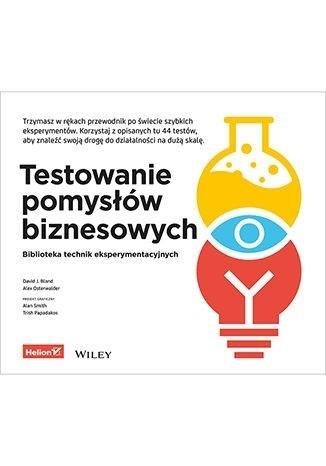 Testowanie pomysłów biznesowych Testowanie pomysłów biznesowych