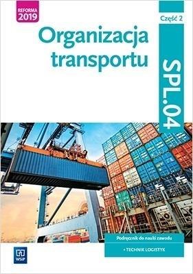 Organizacja transportu. Kwal.SPL.04. Podr./2 Organizacja transportu. Kwal.SPL.04. Podr./2