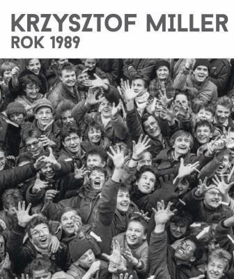 Krzysztof Miller. Rok 1989 w.angielska Krzysztof Miller. Rok 1989 w.angielska