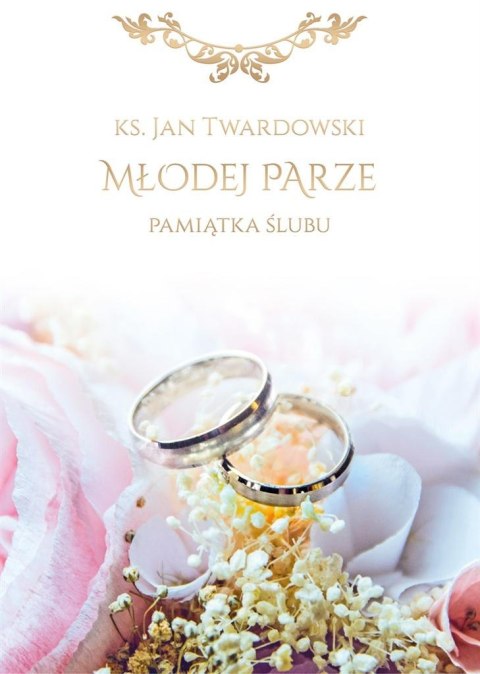 Pamiątka ślubu. Młodej Parze Pamiątka ślubu. Młodej Parze