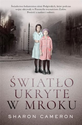 Światło ukryte w mroku