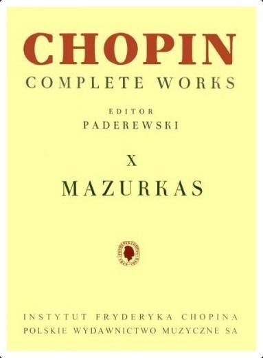 Chopin. Complete Works. X Mazurki Chopin. Complete Works. X Mazurki
