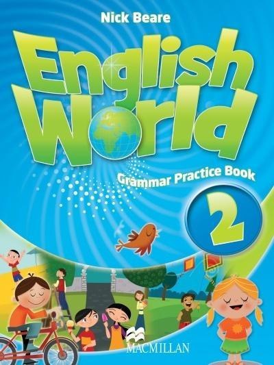 English World 2 Grammar Practice Book MACMILLAN English World 2 Grammar Practice Book MACMILLAN