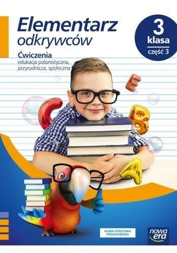 Elementarz odkrywców 3 Ćwiczenia cz.3 NE Elementarz odkrywców 3 Ćwiczenia cz.3 NE