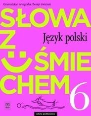J.Polski SP 6 Słowa z uśmie. ćw. 2019 WSiP J.Polski SP 6 Słowa z uśmie. ćw. 2019 WSiP