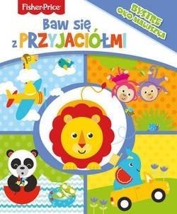 Fisher Price. Baw się z przyjaciółmi Fisher Price. Baw się z przyjaciółmi
