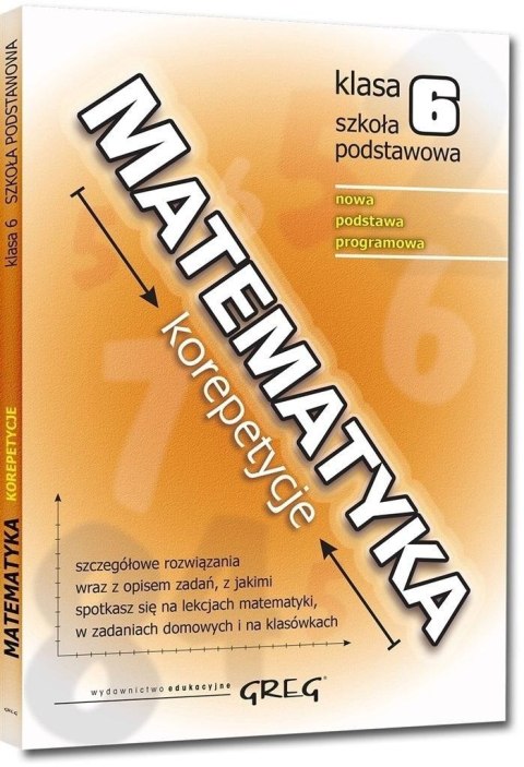 Matematyka SP 6 korepetycje GREG Matematyka SP 6 korepetycje GREG
