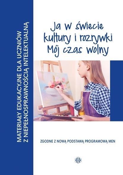 Materiały edukacyjne... - Ja w świecie kultury... Materiały edukacyjne... - Ja w świecie kultury...