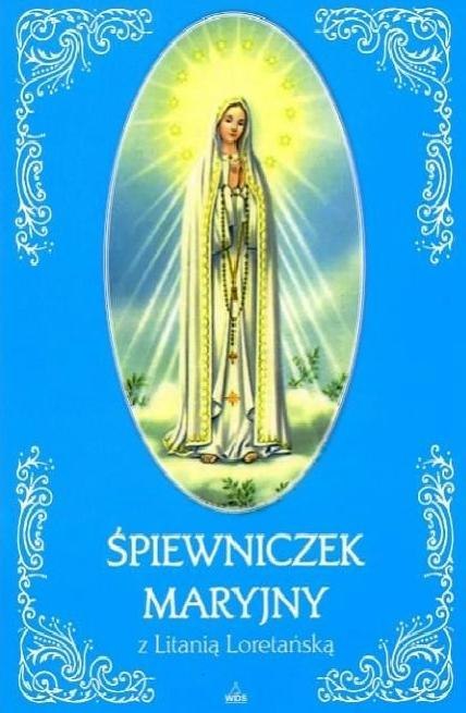 Śpiewniczek Maryjny z Litanią Loretańską (złocony) Śpiewniczek Maryjny z Litanią Loretańską (złocony)