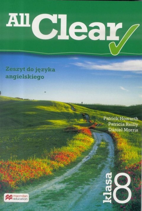 All Clear 8 Zeszyt do jęz. angielskiego MACMILLAN All Clear 8 Zeszyt do jęz. angielskiego MACMILLAN