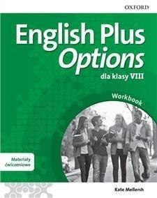 English Plus Options 8 WB + Online Practice OXFORD English Plus Options 8 WB + Online Practice OXFORD